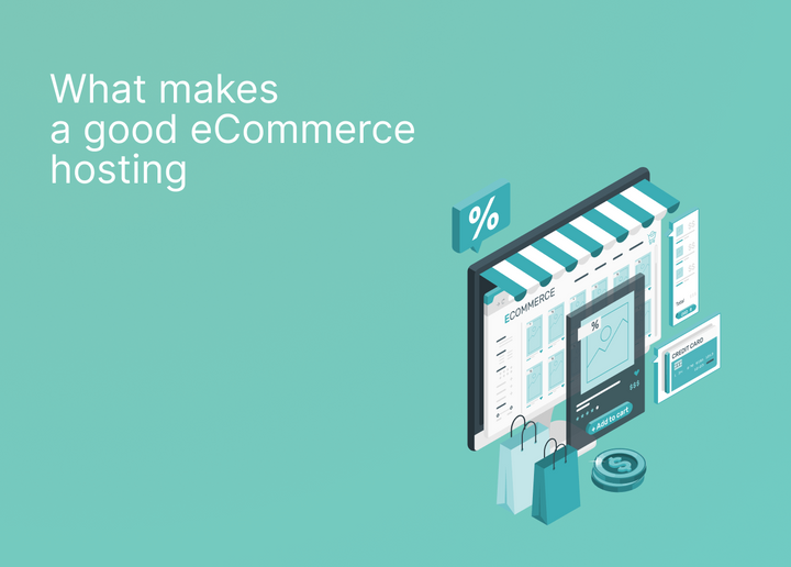 What makes a good eCommerce hosting